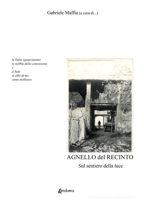 Agnello del recinto. Sul sentiero della luce edito da EBS Print