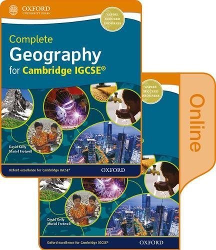 Complete geography IGCSE 2017. Student's book. Per le Scuole superiori. Con e-book. Con espansione online edito da Oxford University Press