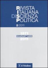 Rivista italiana di scienza politica (2011) vol.2 edito da Il Mulino