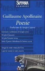 Poesie di Guillaume Apollinaire edito da Rizzoli