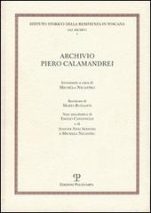 Archivio Piero Calamandrei edito da Polistampa