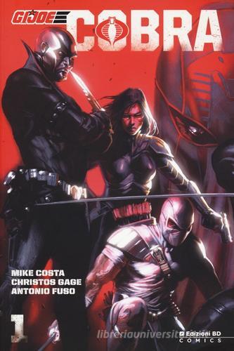 Cobra. G.I. Joe vol.1 di Christos N. Gage, Mike Costa, Antonio Fuso edito da Edizioni BD