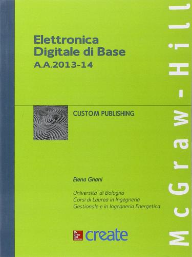 Elettronica digitale di base (a.a. 2013-14) edito da McGraw-Hill Education