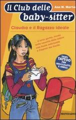 Claudia e il ragazzo ideale di Ann M. Martin edito da Mondadori