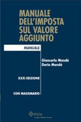 Manuale dell'imposta sul valore aggiunto di Giancarlo Mandò, Dario Mandò edito da Ipsoa