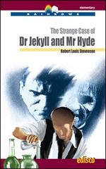 The strange case of Dr Jekyll and Mr Hyde. Level A2. Elementary. Rainbows readers. Con CD Audio. Con espansione online di Robert Louis Stevenson edito da EDISCO