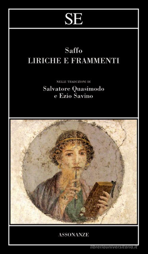 Liriche e frammenti. Testo greco a fronte di Saffo edito da SE