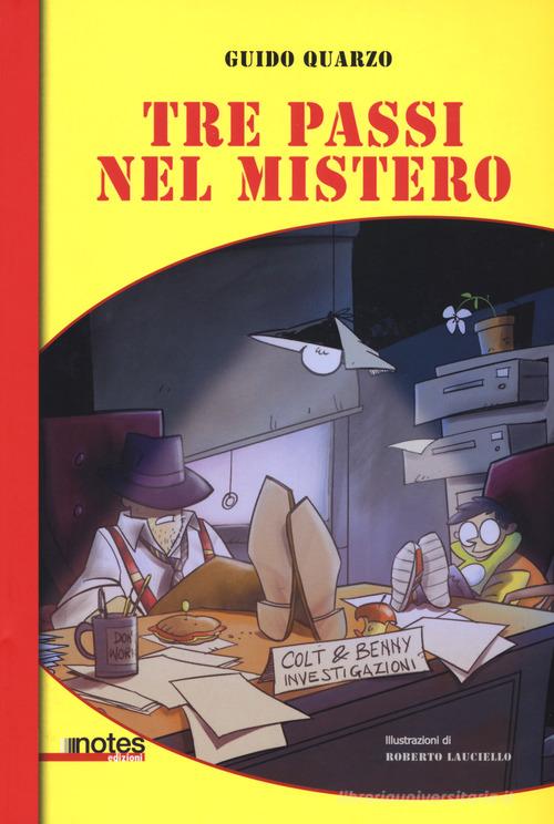 Tre passi nel mistero di Guido Quarzo edito da Notes Edizioni