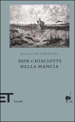 Don Chisciotte della Mancia di Miguel de Cervantes edito da Einaudi