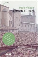 Cantonate di Urbino di Paolo Volponi edito da Salento Books