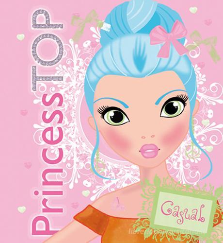 Casual rosa. Princess Top. Con gadget e adesivi vol.1 edito da Edibimbi