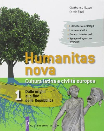 Humanitas nova. Testo latino a fronte vol.1 di Gianfranco Nuzzo, Carola Finzi edito da Palumbo