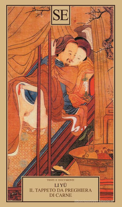 Libro Il tappeto da preghiera di carne di Li Yü Testi e documenti di SE