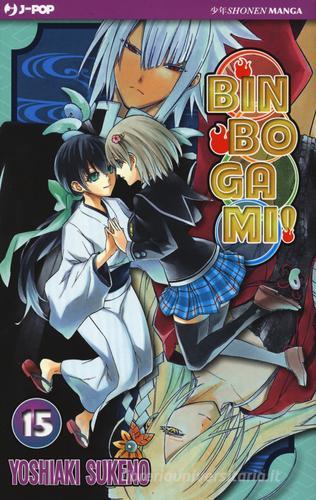 Binbogami vol.15 di Yoshiaki Sukeno edito da Edizioni BD