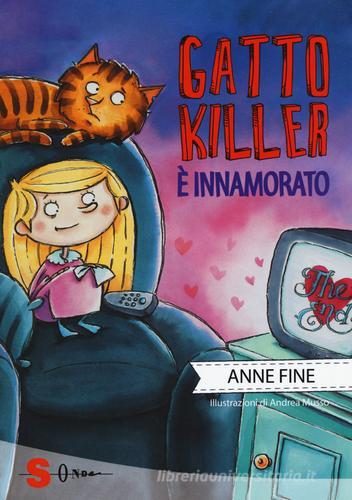 Gatto killer è innamorato di Anne Fine edito da Sonda