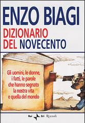 Dizionario del Novecento di Enzo Biagi edito da Rizzoli