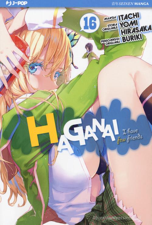 Haganai vol.16 di Yomi Hirasaka, Itachi, Buriki edito da Edizioni BD