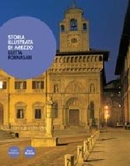 Storia illustrata di Arezzo di Liletta Fornasari edito da Pacini Editore