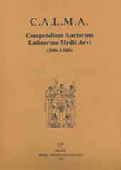 C.A.L.M.A. Compendium auctorum latinorum Medii Aevi (2017) vol.5.5 edito da Sismel