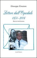 Lettere dall'ospedale (1974-2006). Riscontri epicrisi di Giuseppe Zimatore edito da Cymoff