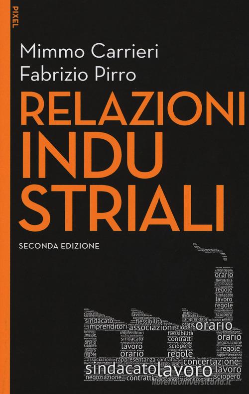 Relazioni industriali di Mimmo Carrieri, Fabrizio Pirro edito da EGEA