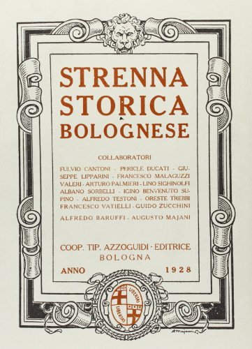 Strenna storica bolognese (1928) edito da Forni