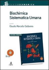 Biochimica sistematica umana. Con CD-ROM edito da CLUEB