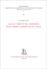 Alcuni aspetti del problema delle frodi alimentari in Italia di Walter Ciusa edito da Pàtron