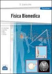 Fisica biomedica di Domenico Scannicchio edito da Edises