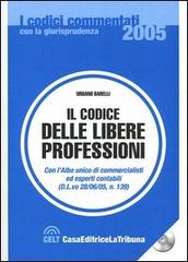 Il codice delle libere professioni. Con CD-ROM edito da La Tribuna