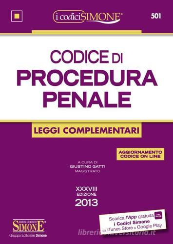 Codice di procedura penale. Leggi complementari edito da Edizioni Giuridiche Simone
