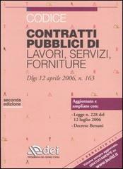 Codice contratti pubblici di lavori, servizi, forniture edito da DEI
