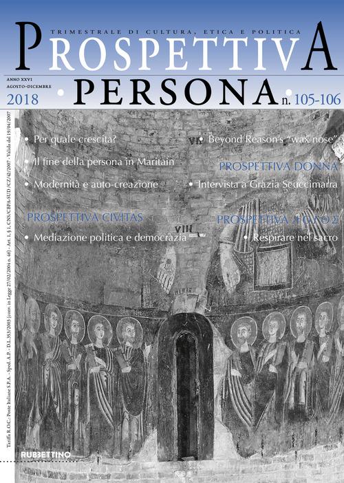 Prospettiva persona. Trimestrale di cultura, etica e politica (2018) vol.105-106 edito da Rubbettino