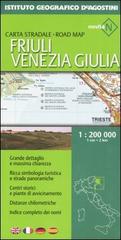 Friuli Venezia Giulia 1:200 000. Ediz. multilingue edito da De Agostini