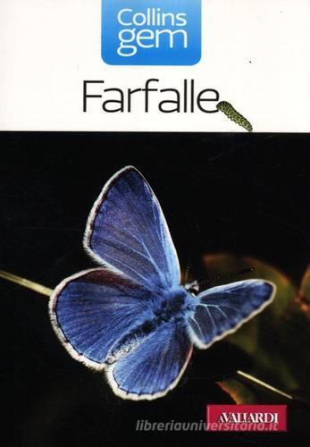 Farfalle di Michael Chinery edito da Vallardi A.