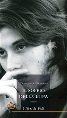 Il soffio della lupa di Francesca Sassano edito da I Libri di Pan