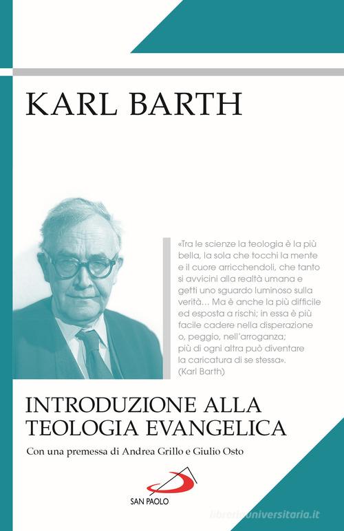 Introduzione alla teologia evangelica di Karl Barth edito da San Paolo Edizioni