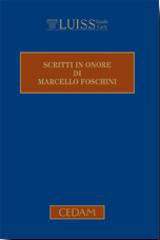 Scritti in onore di Marcello Foschini edito da CEDAM