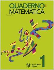 Quaderno di matematica. Per la Scuola elementare vol.2 di Rossella Piria edito da Milano