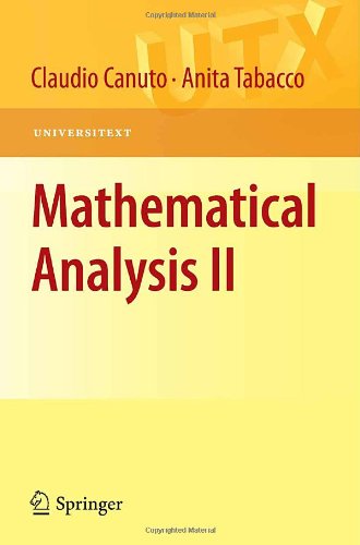Mathematical analysis vol.2 di Claudio Canuto, Anita Tabacco edito da Springer Verlag