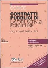 Codice contratti pubblici di lavori, servizi, forniture edito da DEI