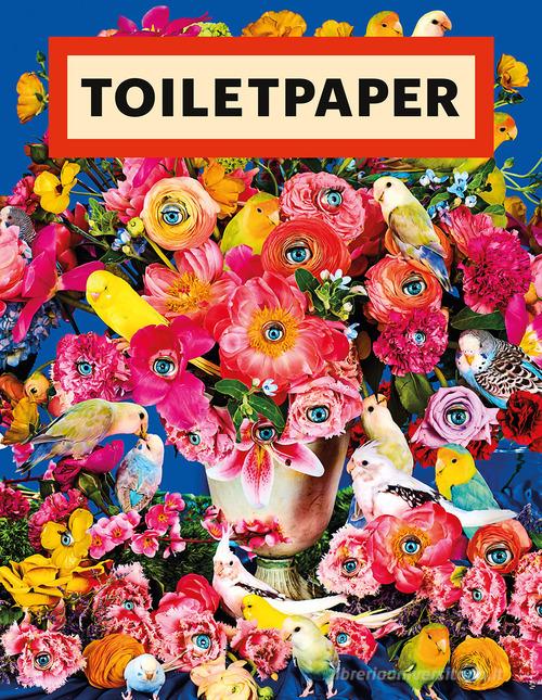 Toiletpaper. Ediz. inglese vol. 19 di Maurizio Cattelan, Pierpaolo Ferrari edito da Damiani