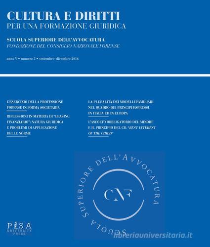 Cultura e diritti. Per una formazione giuridica  (2016) vol.3 edito da Pisa University Press