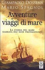 Avventure e viaggi di mare edito da TEA