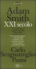 Adam Smith XXI secolo di Carlo Scognamiglio Pasini edito da Luiss University Press