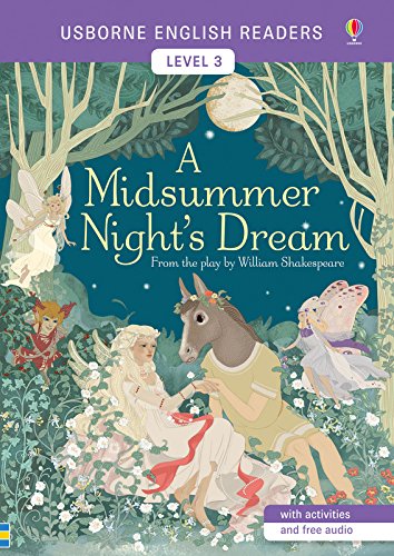 A Midsummer Night's Dream. Ediz. illustrata di Lesley Sims edito da Usborne