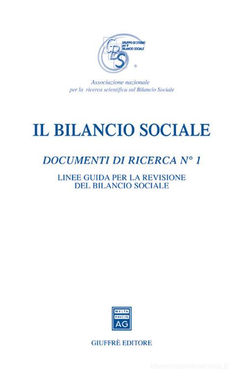 Il bilancio sociale. Documenti di ricerca vol.1 edito da Giuffrè