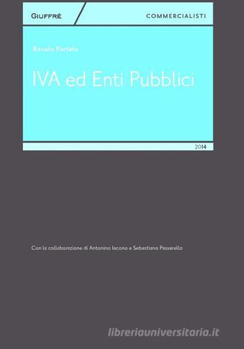 IVA ed enti pubblici di Renato Portale edito da Giuffrè