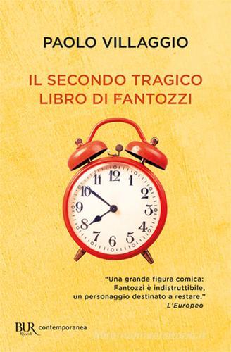 Il secondo tragico libro di Fantozzi di Paolo Villaggio edito da Rizzoli