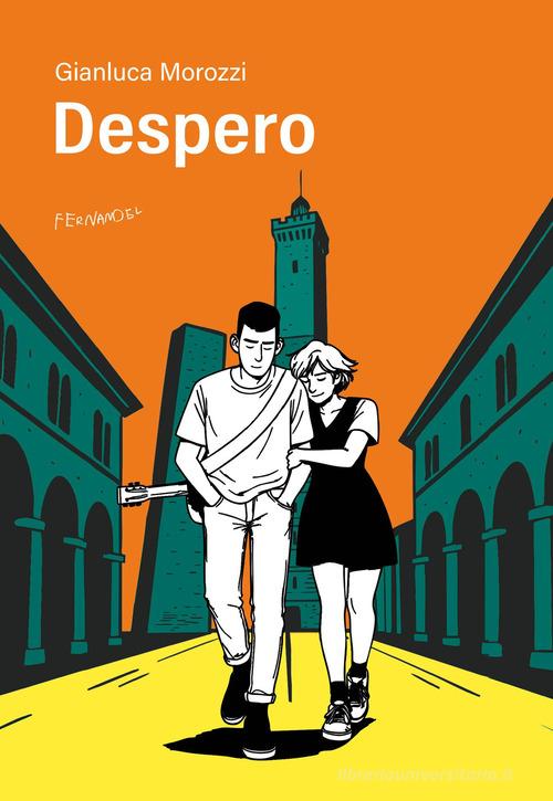 Libro Despero di Gianluca Morozzi Fernandel di Fernandel